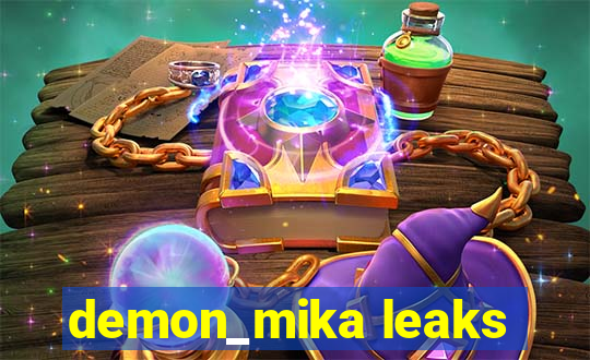 demon_mika leaks